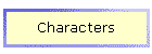 Characters